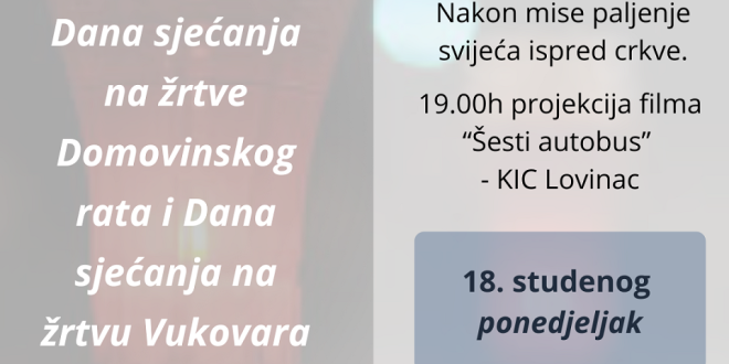 Lovinac vas poziva da zajedno dostojanstveno obilježimo Dan sjećanja na žrtve Domovinskog rata i Dana sjećanja na žrtvu Vukovara i Škabrnje.