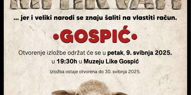 U sklopu turneje po Hrvatskoj, samostalna izložba “MI HRVATI” najpoznatijeg suvremenog karikaturista Nika Titanika stiže u Muzej Like Gospić!