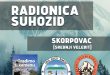 RADIONICA SUHOZIDA U SKLOPU OBNOVE SKLONIŠTA SKORPOVAC