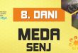 8. DANI MEDA u Senju