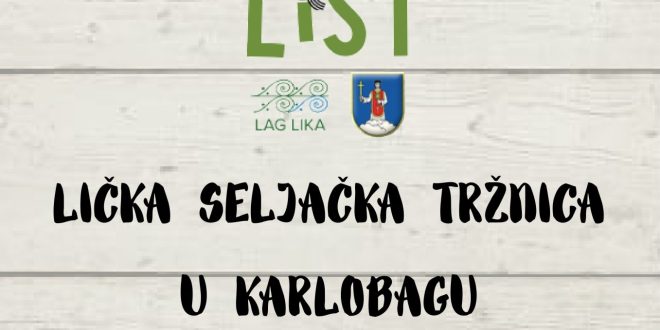 Prva ovogodišnja Lička seljačka tržnica u Karlobagu 24. srpnja