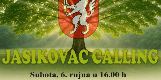 OVE SUBOTE ODRŽAT ĆE SE DRUŽENJE U JASIKOVCU POD NAZIVOM – JASIKOVAC CALLING