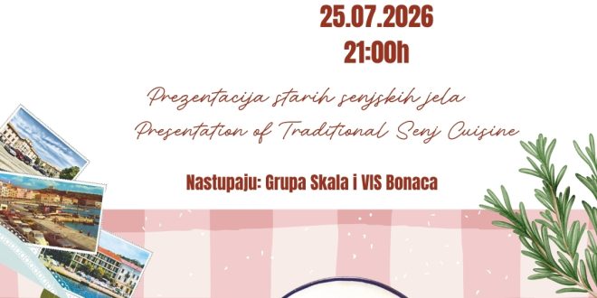 ČA SU ILI NAŠI STARI 	– promocija starih senjskih jela